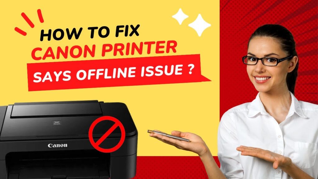 Canon Printer Keeps Going Offline Windows 10 in Details: Troubleshooting Guide